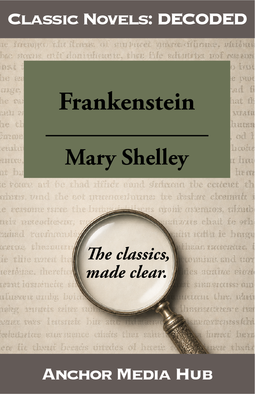 Frankenstein DECODED - Mary Shelley