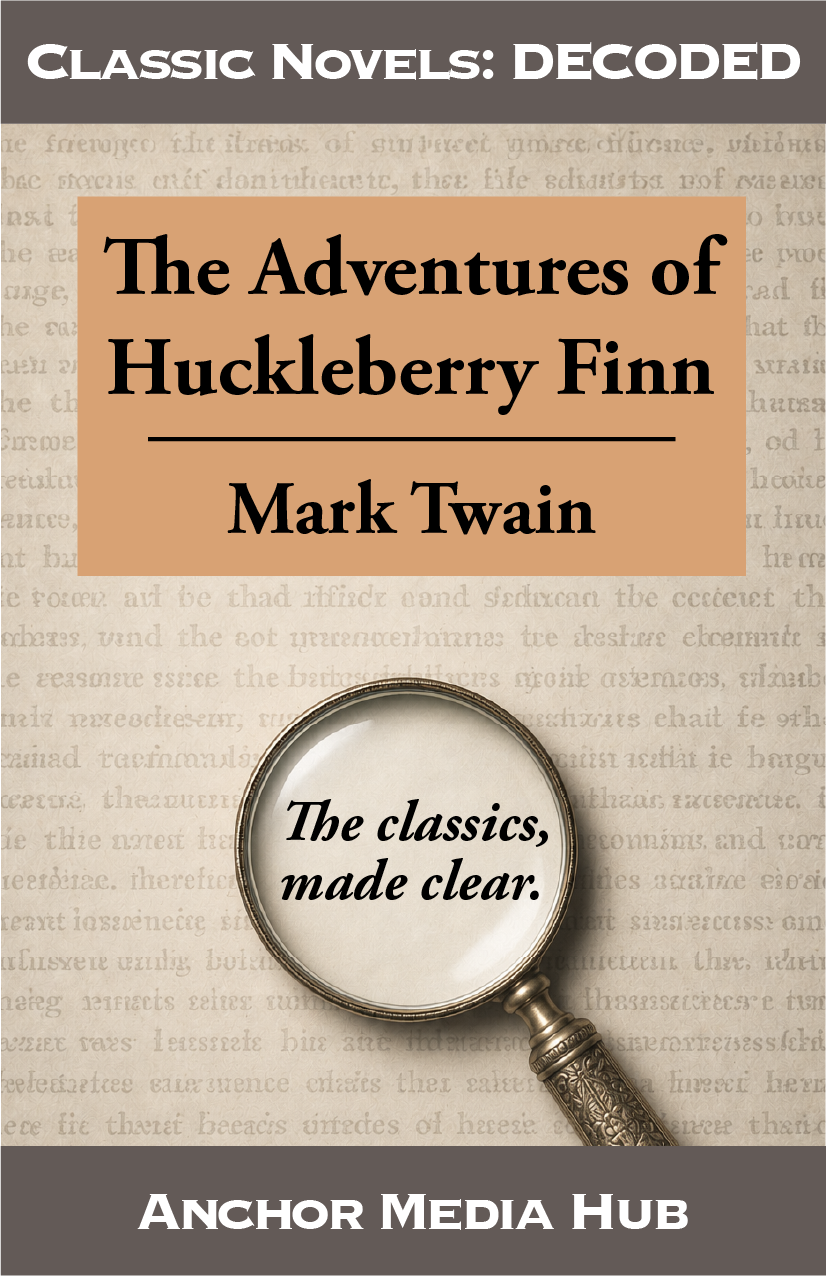 The Adventures of Huckleberry Finn DECODED – Mark Twain
